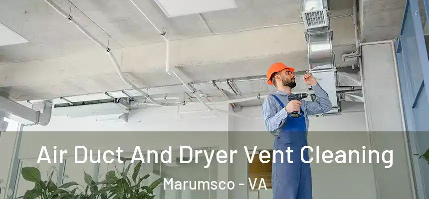 Air Duct And Dryer Vent Cleaning Marumsco - VA