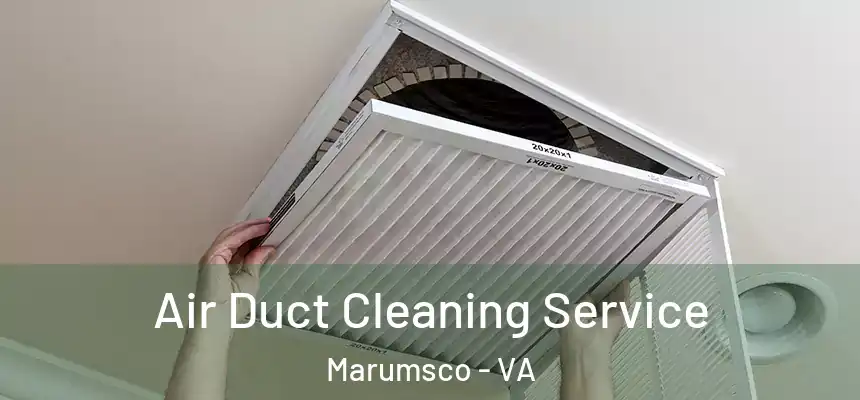 Air Duct Cleaning Service Marumsco - VA