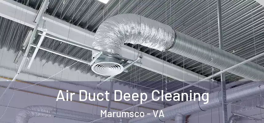  Air Duct Deep Cleaning Marumsco - VA