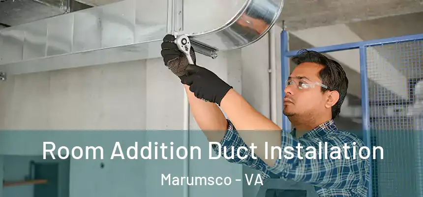  Room Addition Duct Installation Marumsco - VA